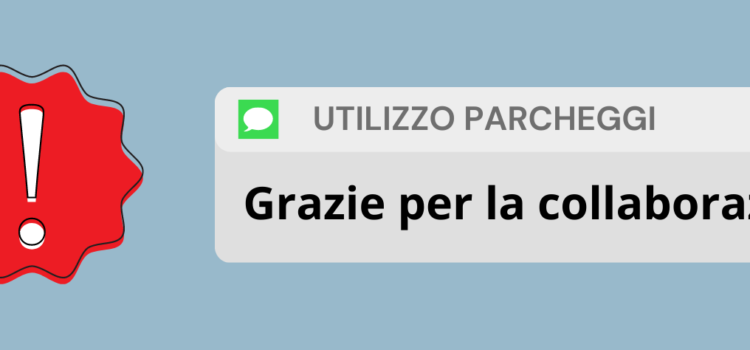 Utilizzo Parcheggi – Lato Ex Gambro